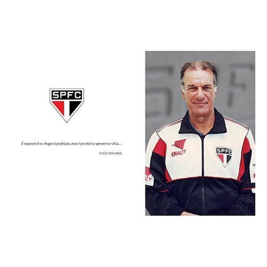 Ao Mestre, Com Carinho. O São Paulo FC da Era Telê - 2ª Edição